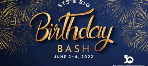 STS’s 50th Big Birthday Bash (Our Biggest Party Ever!) 